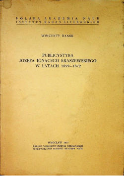 Publicystyka Józefa Ignacego Kraszewskiego w latach 1859-1872