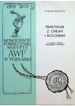 Praktikum z chemii i biochemii w zakresie studiów wychowania fizycznego