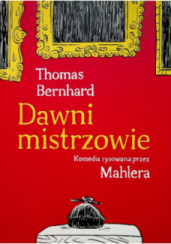 Dawni mistrzowie Komedia rysowana przez Mahlera
