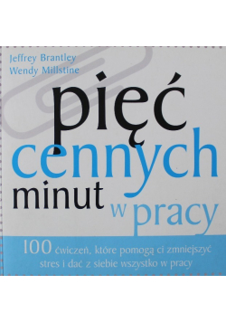 Pięć cennych minut w pracy