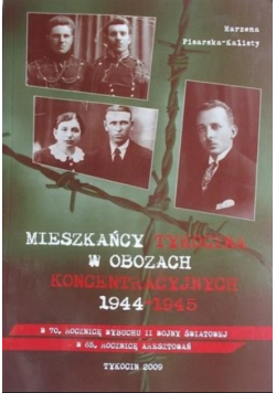 Mieszkańcy Tykocina w obozach koncentracyjnych 1944 - 1945