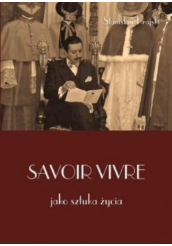 Savoir vivre jako sztuka życia