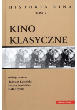Historia kina Tom 2 Kino klasyczne