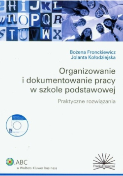 Organizowanie i dokumentowanie pracy w szkole podstawowej
