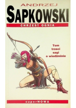Wiedzmin Tom 3 Chrzest ognia