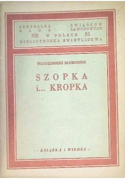 Szopka i kropka 1950 r.