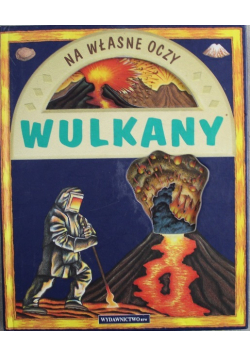 Na własne oczy Wulkany