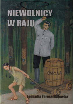Niewolnicy w raju