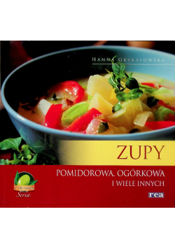Zupy pomidorowa ogórkowa i wiele innych