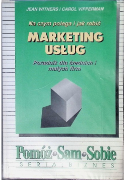 Na czym polega i jak robić marketing usług