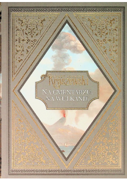 Na cmentarzu, na wulkanie