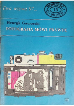 Ewa wzywa 07 Nr 13 Fotografia mówi prawdę
