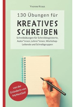 130 Ubungen fur Kreatives Schreiben
