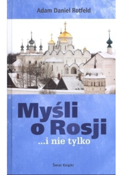 Myśli o Rosji i nie tylko
