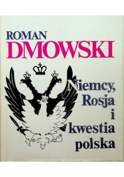 Niemcy, Rosja i kwestia polska