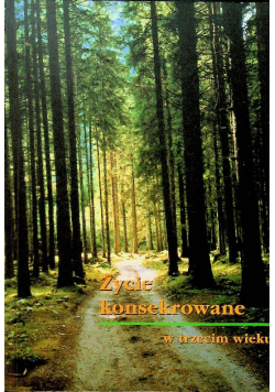 Życie konsekrowane w trzecim wieku