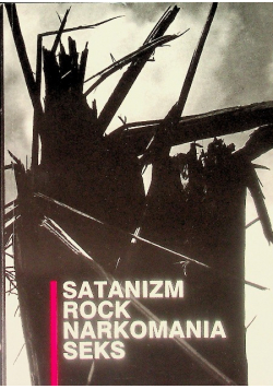 Satanizm Rock Narkomania Seks