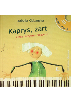 Kaprys żart i inne muzyczne fanaberie