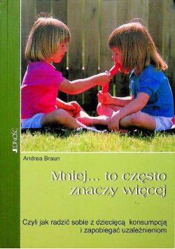 Mniej to często znaczy więcej