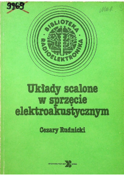 Układy scalone w sprzęcie elektroakustycznym