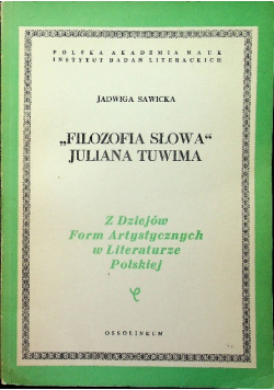 Filozofia słowa Juliana Tuwima