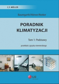 Poradnik klimatyzacji, tom 1. Podstawy