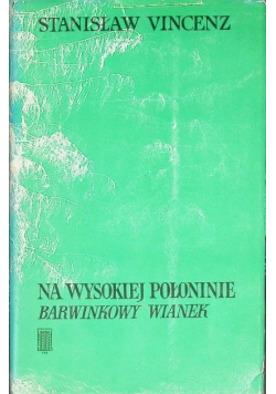 Na wysokiej połoninie barwinkowy wianek