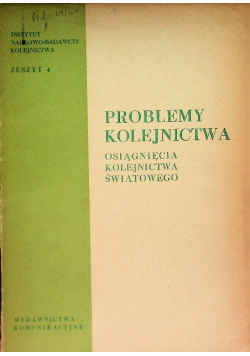 Problemy Kolejnictwa Zeszyt 4