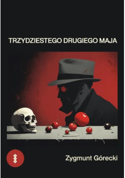 Trzydziestego drugiego maja