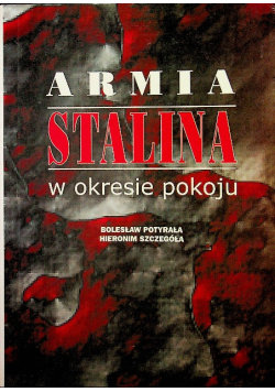 Armia Stalina w okresie pokoju