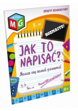 Jak to napisać? Rozmaite