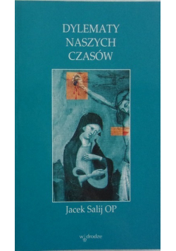 Dylematy naszych czasów