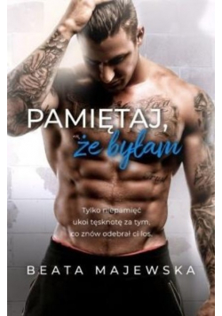 Pamiętaj że byłam