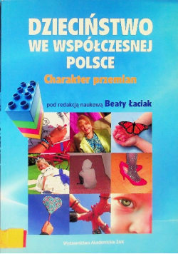 Dzieciństwo we współczesnej Polsce