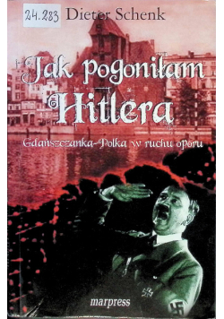 Jak pogoniłam Hitlera