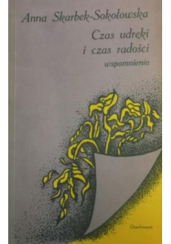 Czas udręki i czas radości