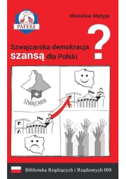 Szwajcarska demokracja szansą dla Polski