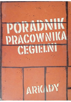 Poradnik pracownika cegielni