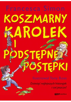 Koszmarny Karolek i podstępne postępki