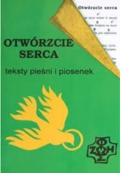 Otwórzcie serca teksty pieśni i piosenek