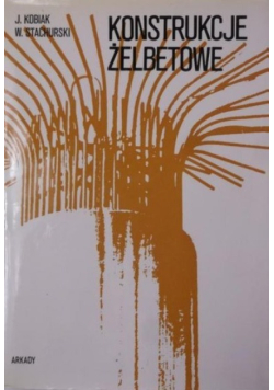Konstrukcje żelbetowe Tom IV