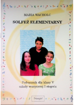 Solfeż elementarny podręcznik do klasy V szkoły muzycznej I  stopnia