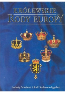 Królewskie Rody Europy