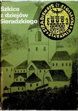 Szkice z dziejów Sieradzkiego