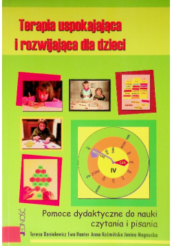 Terapia uspokajająca i rozwijająca dla dzieci nerwicowych i dyslektycznych