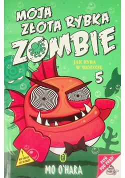 Moja złota rybka zombie Tom 5