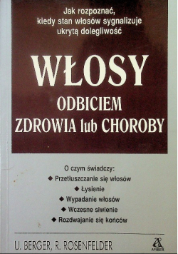 Włosy odbiciem zdrowia lub choroby