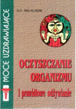 Oczyszczanie organizmu i prawidłowe odżywianie