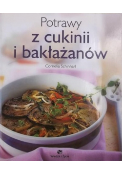 Potrawy z cukinii i bakłażanów