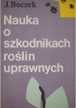 Nauka o szkodnikach roślin uprawnych